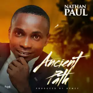 Nathan Paul - Ancient Path